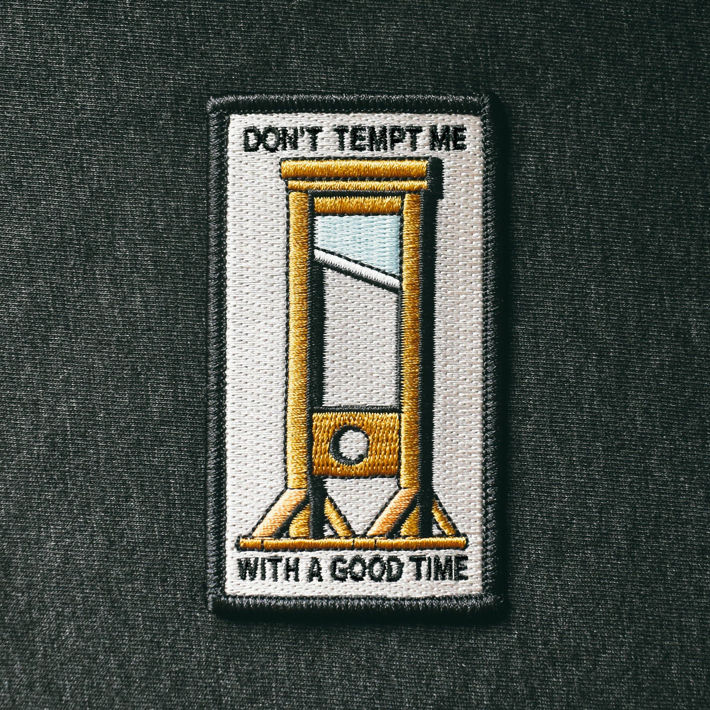 Don't Tempt Me Embroidered Patch